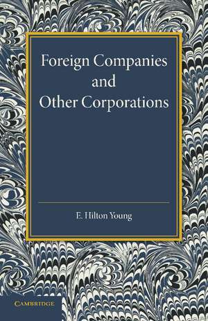 Foreign Companies and Other Corporations de E. Hilton Young