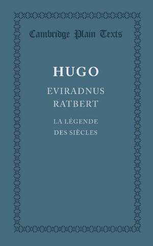 Eviradnus Ratbert: La légende des siècles de Victor Hugo