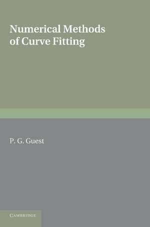 Numerical Methods of Curve Fitting de P. G. Guest