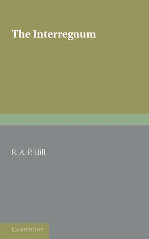 The Interregnum de R. A. P. Hill