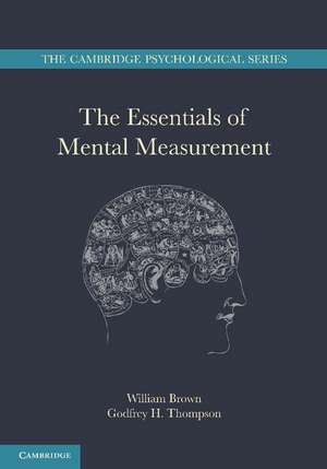 The Essentials of Mental Measurement de William Brown