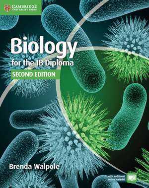 Biology for the IB Diploma Coursebook de Brenda Walpole