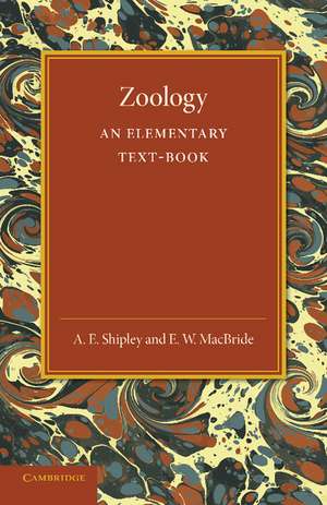 Zoology: An Elementary Text-Book de A. E. Shipley