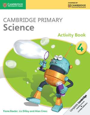 Cambridge Primary Science Activity Book 4 de Fiona Baxter