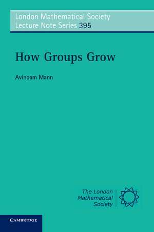 How Groups Grow de Avinoam Mann