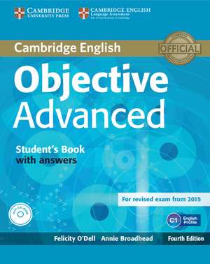 Objective Advanced Student's Book with Answers with CD-ROM de Felicity O'Dell