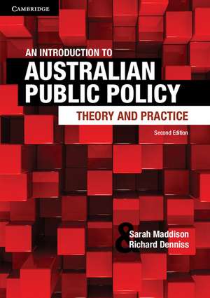 An Introduction to Australian Public Policy: Theory and Practice de Sarah Maddison