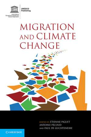 Migration and Climate Change de Étienne Piguet