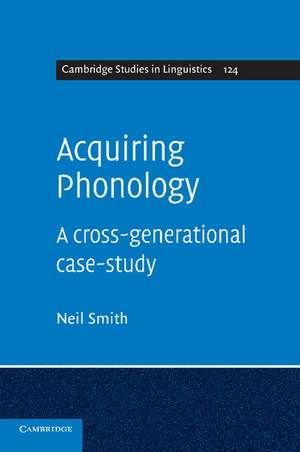 Acquiring Phonology: A Cross-Generational Case-Study de Neil Smith