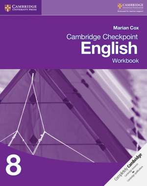 Cambridge Checkpoint English Workbook 8 de Marian Cox