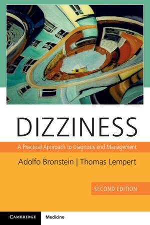 Dizziness with Downloadable Video: A Practical Approach to Diagnosis and Management de Adolfo Bronstein