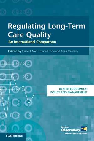 Regulating Long-Term Care Quality: An International Comparison de Vincent Mor