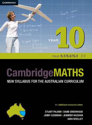 Cambridge Mathematics NSW Syllabus for the Australian Curriculum Year 10 5.1, 5.2 and 5.3 de Stuart Palmer