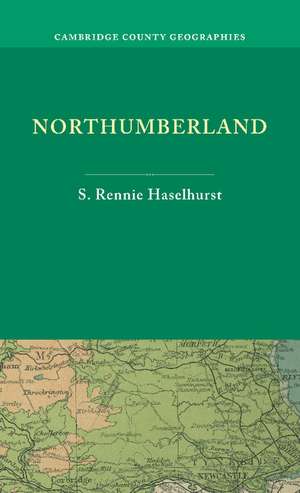 Northumberland de S. Rennie Haselhurst