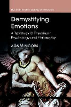 Demystifying Emotions de Agnes Moors