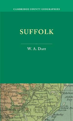 Suffolk de W. A. Dutt