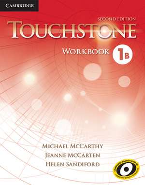 Touchstone Level 1 Workbook B de Michael McCarthy