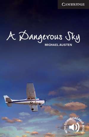 A Dangerous Sky Level 6 Advanced de Michael Austen