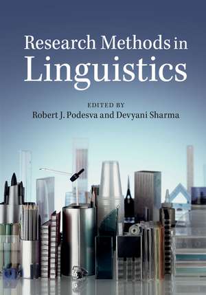 Research Methods in Linguistics de Robert J. Podesva