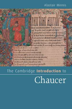 The Cambridge Introduction to Chaucer de Alastair Minnis