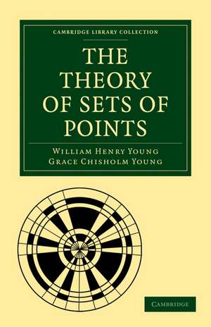 The Theory of Sets of Points de William Henry Young