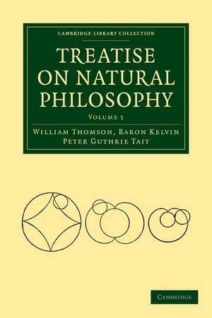 Treatise on Natural Philosophy de William Thomson