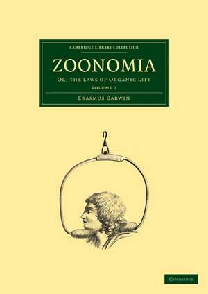 Zoonomia: Volume 2: Or, the Laws of Organic Life de Erasmus Darwin