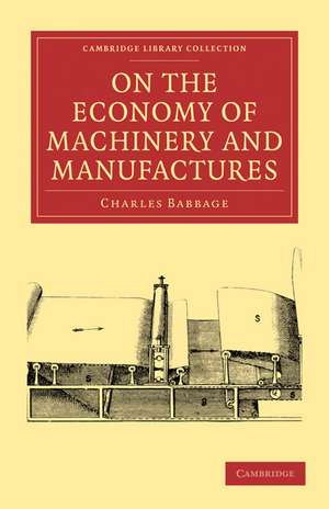 On the Economy of Machinery and Manufactures de Charles Babbage