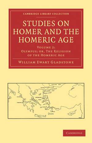 Studies on Homer and the Homeric Age de William Ewart Gladstone