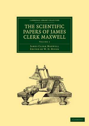 The Scientific Papers of James Clerk Maxwell de James Clerk Maxwell