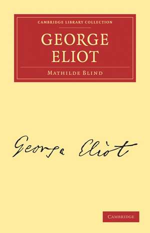 George Eliot de Mathilde Blind