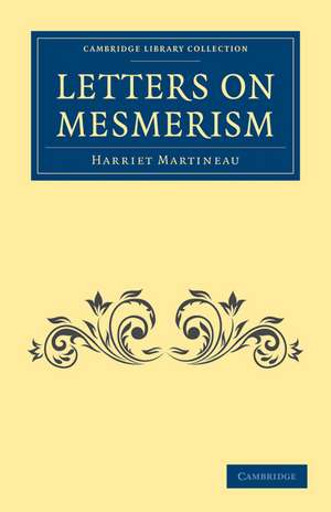 Letters on Mesmerism de Harriet Martineau