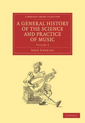 A General History of the Science and Practice of Music de John Hawkins