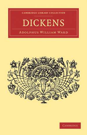 Dickens de Adolphus William Ward