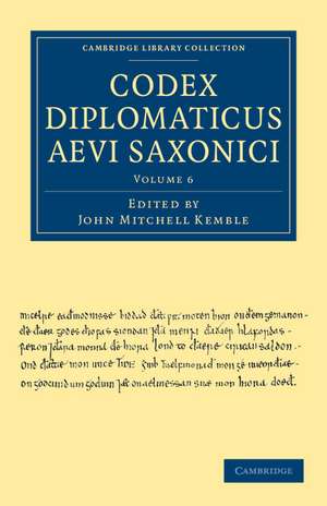 Codex Diplomaticus Aevi Saxonici de John Mitchell Kemble