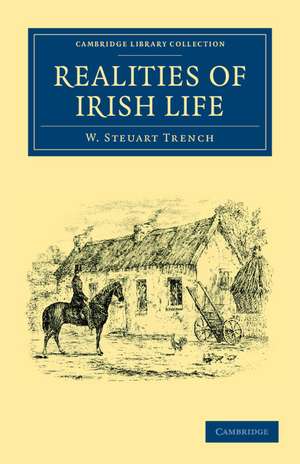 Realities of Irish Life de W. Steuart Trench