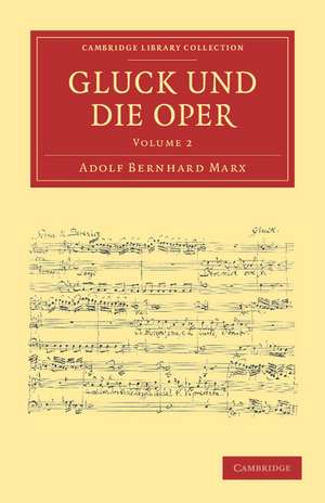 Gluck und die Oper de Adolf Bernhard Marx