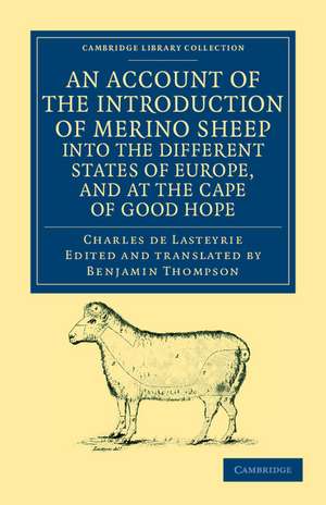 An Account of the Introduction of Merino Sheep into the Different States of Europe, and at the Cape of Good Hope de Charles de Lasteyrie