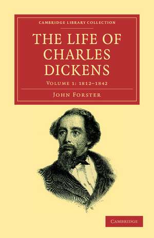 The Life of Charles Dickens de John Forster