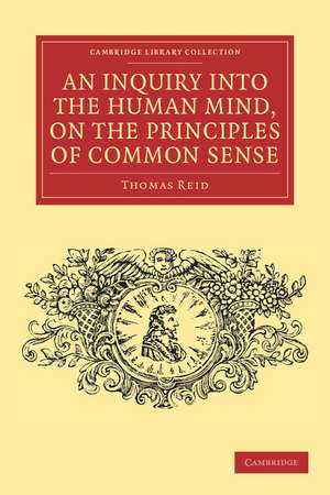 An Inquiry into the Human Mind, on the Principles of Common Sense de Thomas Reid