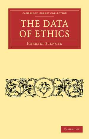 The Data of Ethics de Herbert Spencer