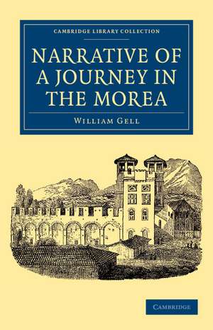 Narrative of a Journey in the Morea de William Gell