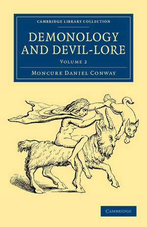 Demonology and Devil-Lore - Volume 2 de Moncure Daniel Conway