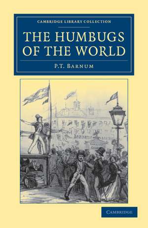 The Humbugs of the World de P. T. Barnum