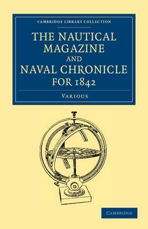 The Nautical Magazine and Naval Chronicle for 1842 de Various Authors