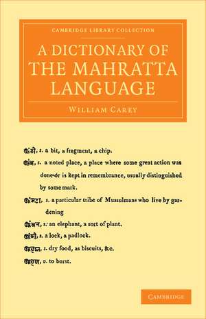 A Dictionary of the Mahratta Language de William Carey