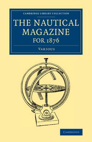 The Nautical Magazine for 1876 de Various Authors