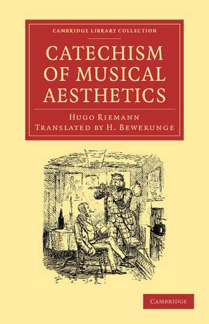 Catechism of Musical Aesthetics de Hugo Riemann