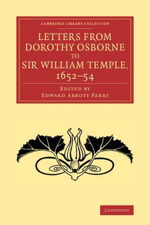 Letters from Dorothy Osborne to Sir William Temple, 1652–54 de Dorothy Osborne