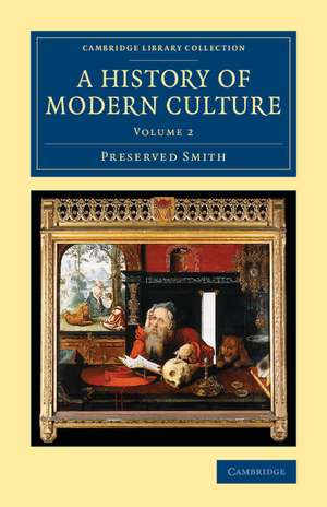 A History of Modern Culture de Preserved Smith